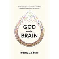 Pre-Owned God on the Brain: What Cognitive Science Does (and Does Not) Tell Us about Faith, Human Nature, and the Divine (Paperback) 1433564432 9781433564437