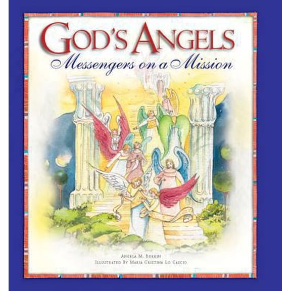 Pre-Owned God's Angels: Messengers on a Mission (Hardcover) 1593253427 9781593253424