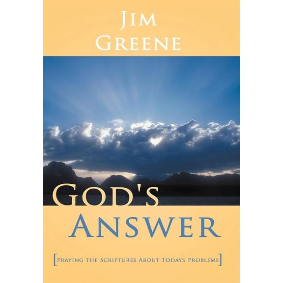 God's Answer: Praying the Scriptures about Todays Problems, (Hardcover)