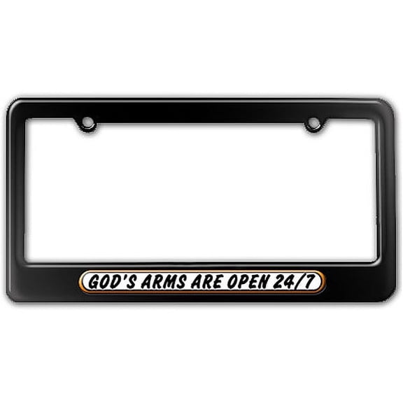 God's Arms Open 24 7 License Plate Frame