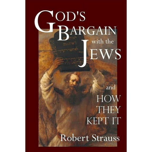 God's Bargain With The Jews, (Paperback)