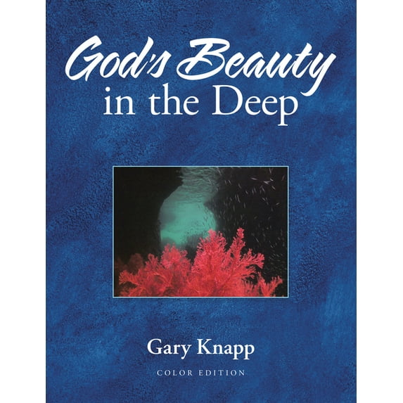 God's Beauty in the Deep, (Hardcover)
