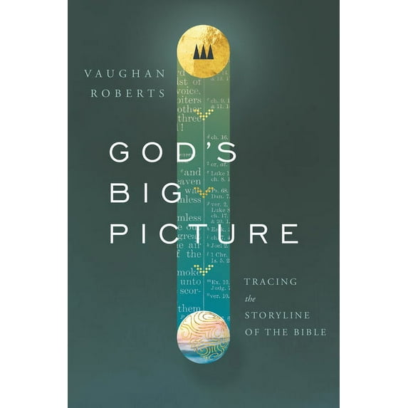 God's Big Picture: Tracing the Story-Line of the Bible, (Paperback)