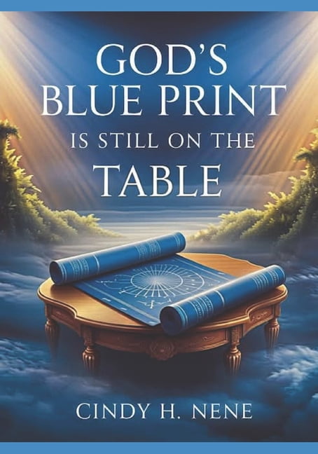The Scroll Carrier Series* God's Blue Print Is Still on the Table, (Paperback)