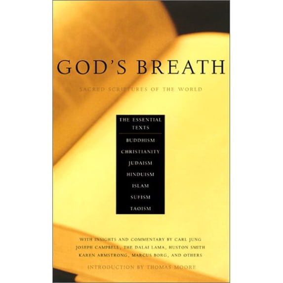 Pre-Owned God's Breath: Sacred Scriptures of the World - The Essential Texts of Buddhism, Christianity, Judaism, Hinduism, Islam, Sufi (Hardcover) 1569246238 9781569246238
