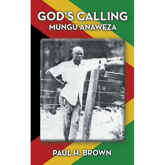 God's Calling: Mungu Anaweza, (Hardcover)