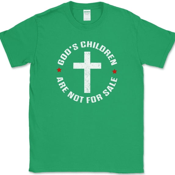 God's Children Are Not For Sale T-Shirt Quote Anti Trafficking Christian Cross - Green, M