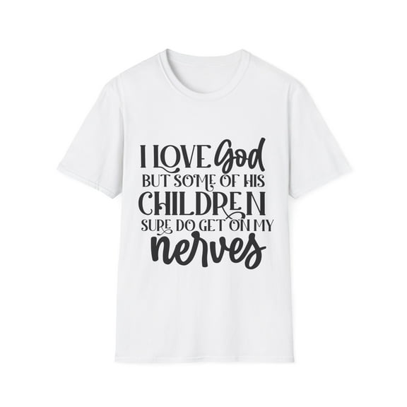 God's Children Humor Graphic Novelty Nerves Tees