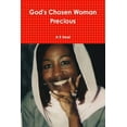 thumbnail image 1 of God's Chosen Woman Precious (Paperback), 1 of 1