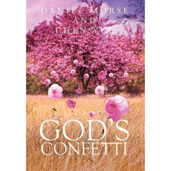 God's Confetti, (Hardcover)