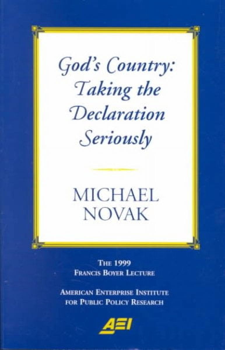 God's Country : Taking the Declaration Seriously : The 1999 Francis ...