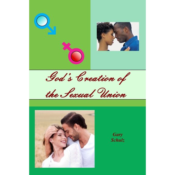 God's Creation of the Sexual Union