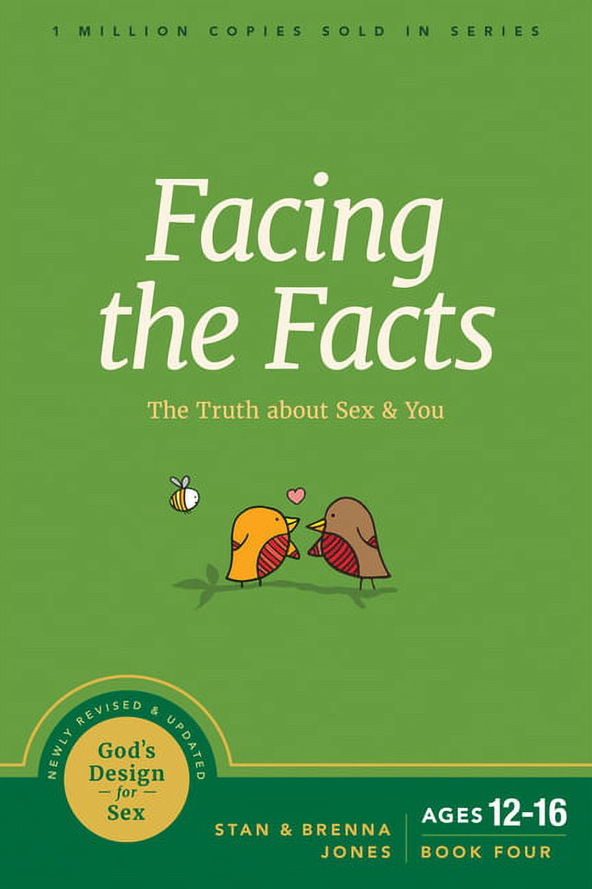 God's Design for Sex Facing the Facts: The Truth about Sex and You, Book 4, (Paperback)