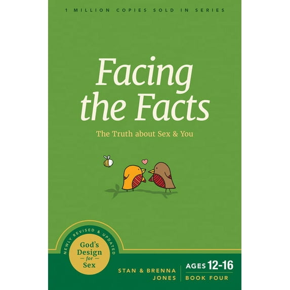 God's Design for Sex Facing the Facts: The Truth about Sex and You, Book 4, (Paperback)