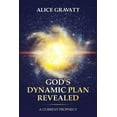 thumbnail image 1 of God's Dynamic Plan Revealed: A Current Prophecy (Paperback), 1 of 1