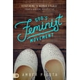 thumbnail image 1 of God's Feminist Movement: Redefining a "Woman's Place" from a Biblical Perspective, (Paperback), 1 of 1
