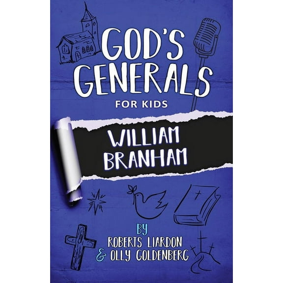 God's Generals for Kids - Volume 10: William Branham, (Paperback)