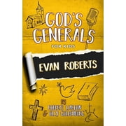 God's Generals for Kids- Volume 5 Evan Roberts, Paperback
