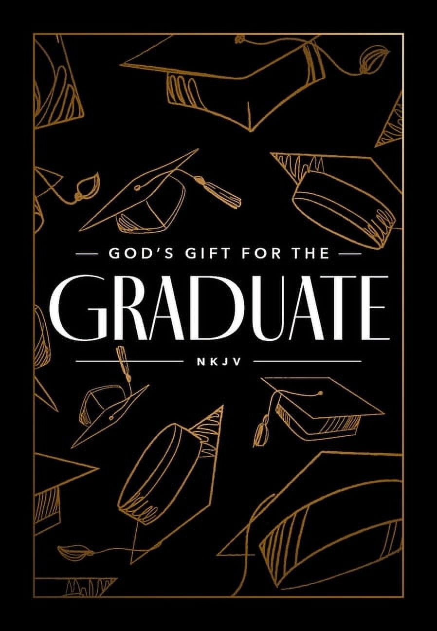 God's Gift for the Graduate NKJV: Biblical Wisdom and Bible Verses (a 52-Day Devotional), (Hardcover)