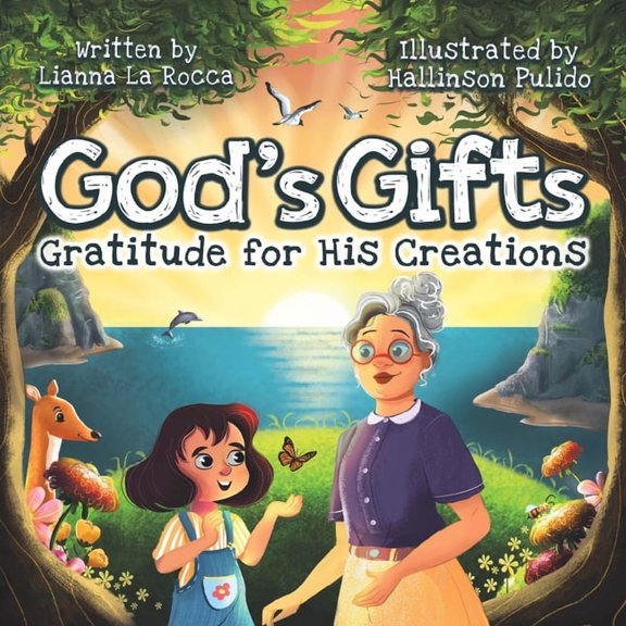 God's Gifts: Gratitude for His Creations (Paperback)