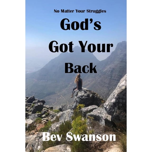 God's Got Your Back: The Path to Joy and Freedom, (Paperback)