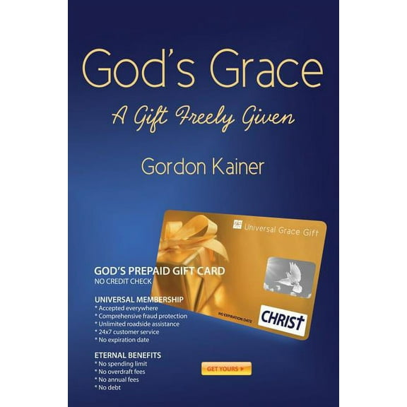 God's Grace: A Gift Freely Given, (Paperback)