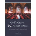 thumbnail image 1 of Pre-Owned God's Grace and Robert's Rules: A Theological Primer for Vestry Members Paperback, 1 of 1