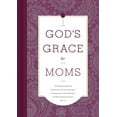 thumbnail image 1 of God's Grace for Moms (Hardcover), 1 of 5