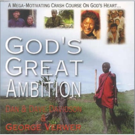 Pre-Owned God's Great Ambition: A Mega-motivating Crash Course on God's Heart (Paperback) 1884543693 9781884543692