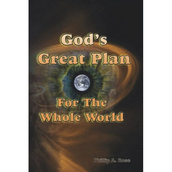 God's Great Plan For The Whole World: The Biblical Story of Creation and Redemption, (Paperback)