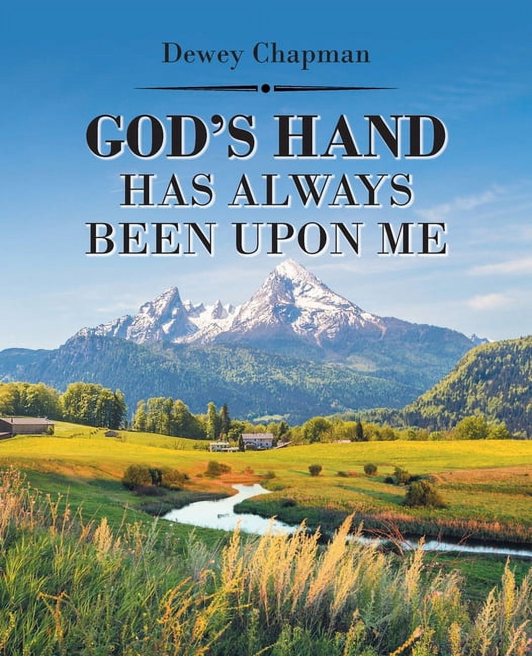 God's Hand Has Always Been Upon Me (Paperback)