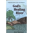 thumbnail image 1 of Pre-Owned God's Healing River (2003), 9780972720816, 0972720812, Paperback,, 1 of 1