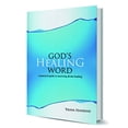 thumbnail image 1 of Pre-Owned God's Healing Word: A Practical Guide to Receiving Divine Healing (Book & CD) (Paperback) 1889981427 9781889981420, 1 of 1