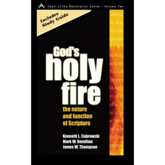Pre-Owned God's Holy Fire: The Nature and Function of the Scripture (Paperback) 0891120378 9780891120377