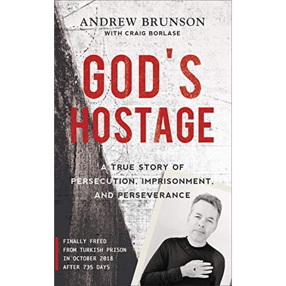 Pre-Owned God's Hostage: A True Story of Persecution, Imprisonment, and Perseverance (Hardcover) 0801094879 9780801094873