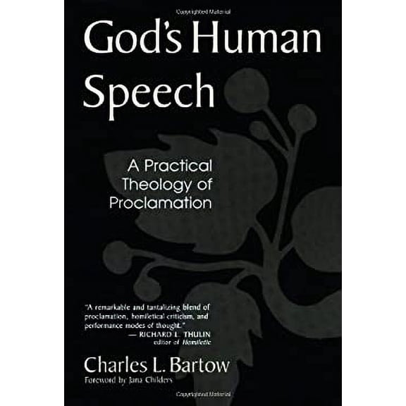 Pre-Owned God's Human Speech: A Practical Theology of Proclamation (Paperback) 0802843352 9780802843357