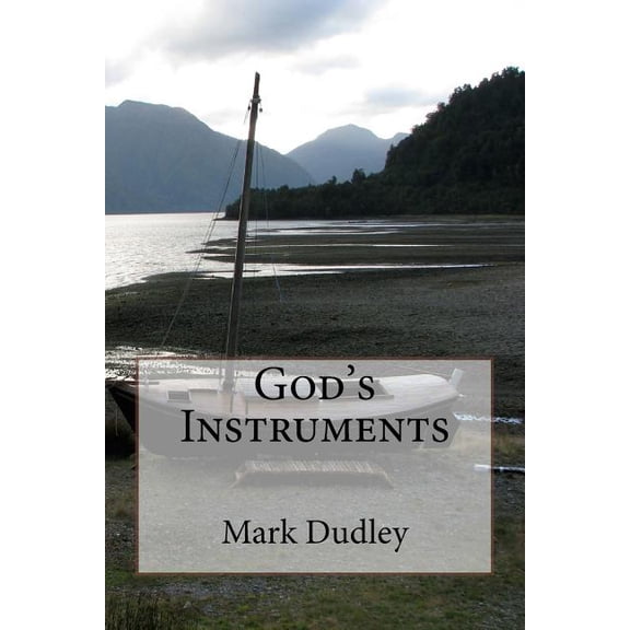 God's Instruments, (Paperback)