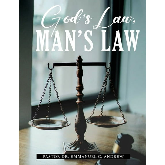 God's Law, Man's Law, (Paperback)