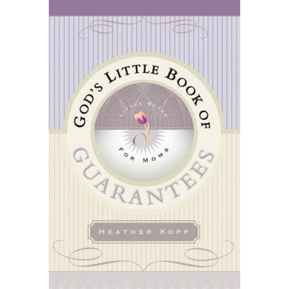 Pre-Owned God's Little Book of Guarantees for Moms (Paperback) 1590520238 9781590520239