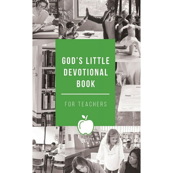 God's Little Devotional Book God's Little Devotional Book for Teachers, (Paperback)