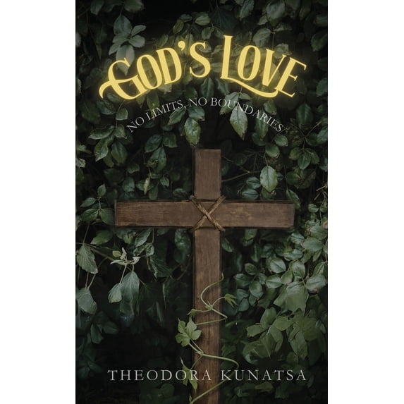 God's Love: No Limits, No Boundaries, (Paperback)