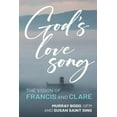 thumbnail image 1 of God's Love Song: The Vision of Francis and Clare, (Paperback), 1 of 1
