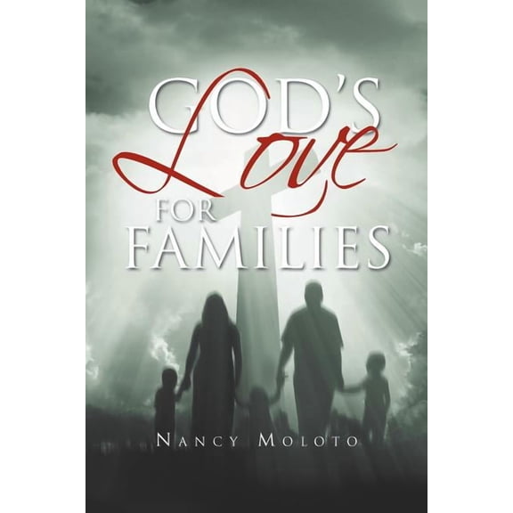 God's Love for Families : Nancy Moloto