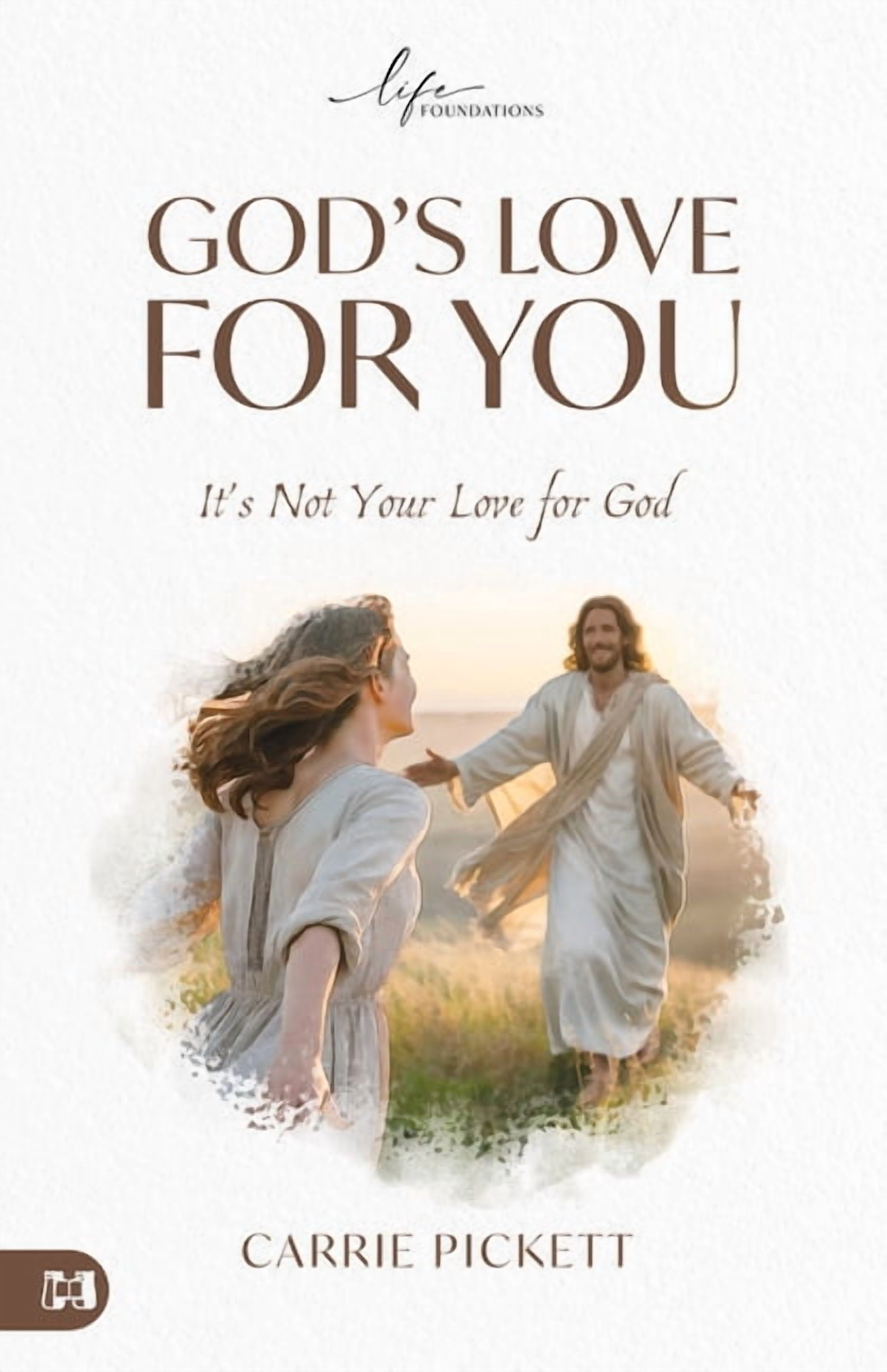 God's Love for You: It's Not Your Love for God, (Paperback)