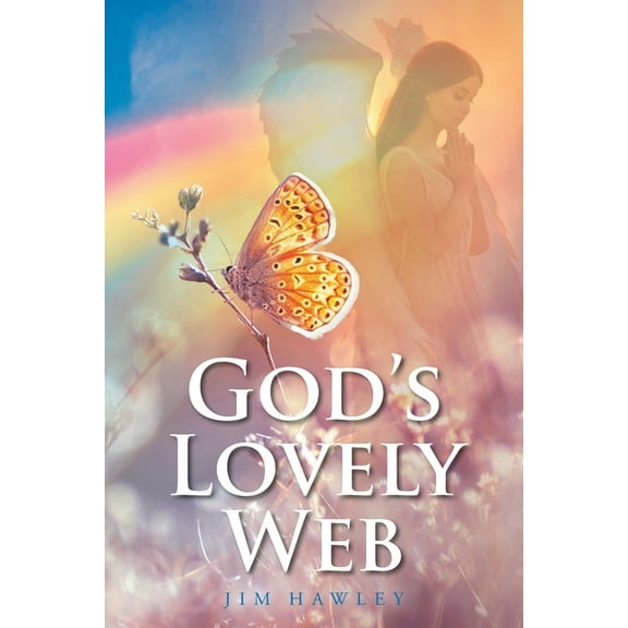 God's Lovely Web, (Paperback)