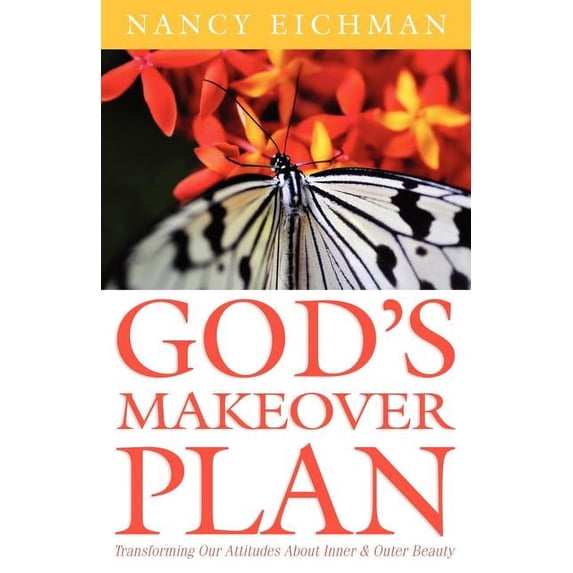 God's Makeover Plan, (Paperback)