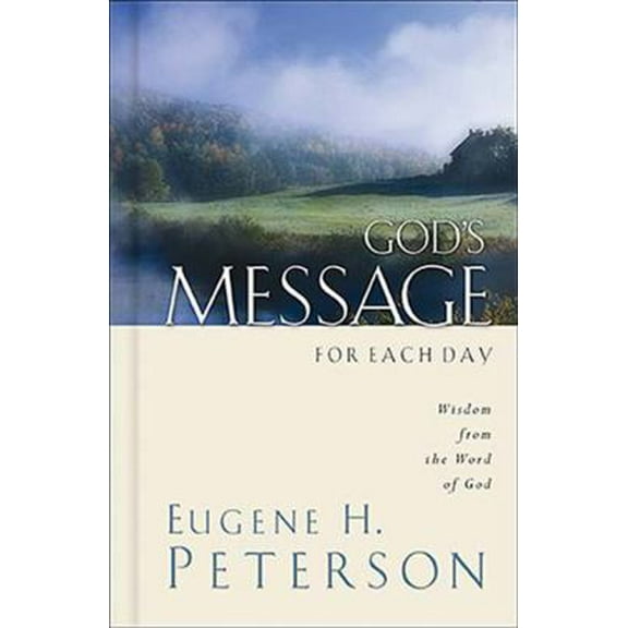 Pre-Owned God's Message for Each Day: Wisdom from the Word of God (Paperback) 1404103961 9781404103962