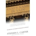 thumbnail image 1 of Pre-Owned God's Name in Vain: The Wrongs and Rights of Religion in Politics (Paperback) 0465008879 9780465008872, 1 of 1