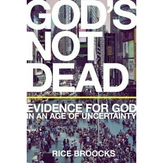 Pre-Owned God's Not Dead: Evidence for God in an Age of Uncertainty (Hardcover) 0849948533 9780849948534
