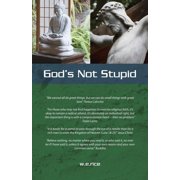 Gods Not Stupid, Paperback